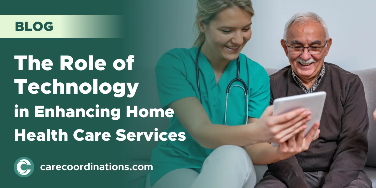 The Role of Technology in Enhancing Home Health Care Services